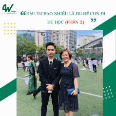 Đầu tư bao nhiêu là đủ để con đi du học (Phần 2)